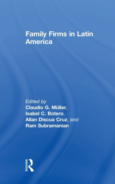 Book cover of: Family Firms in Latin America. By: Claudio Müller
