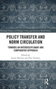 Book cover of: Policy Transfer and Norm Circulation. By: Laure Delcour