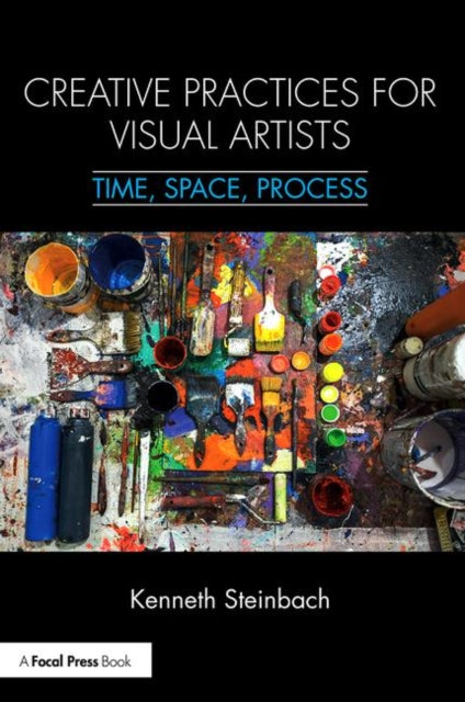 Book cover of: Creative Practices for Visual Artists. By: Kenneth Steinbach