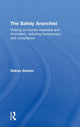 Book cover of: Safety Anarchist. By: Sidney Dekker