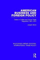 Book cover of: American Business and Foreign Policy. By: Joseph Short