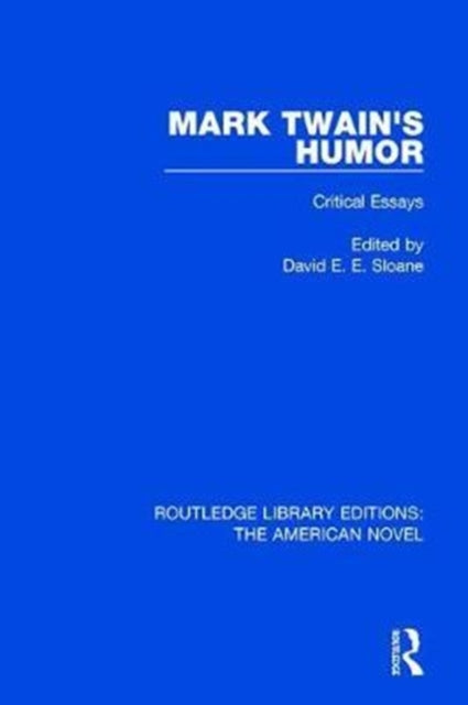 Book cover of: Mark Twain's Humor. By: David E. E. Sloane