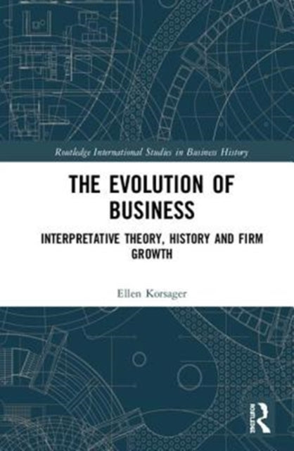 Book cover of: Evolution of Business. By: Ellen Korsager