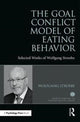 Book cover of: Goal Conflict Model of Eating Behavior. By: Wolfgang Professor Stroebe