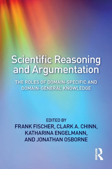 Book cover of: Scientific Reasoning and Argumentation. By: Clark A. Chinn