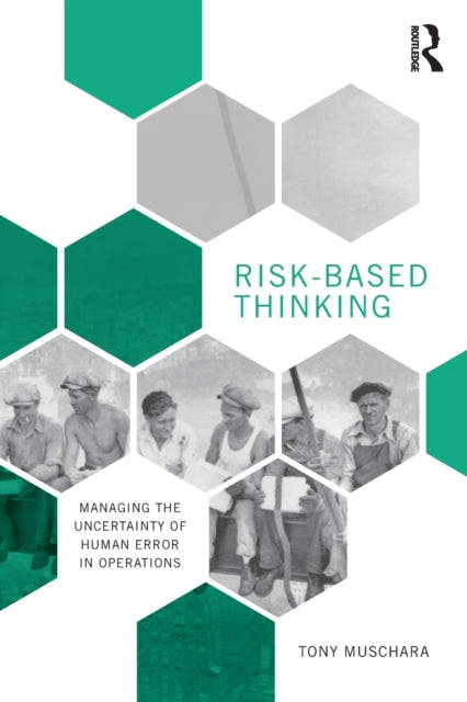 Book cover of: Risk-Based Thinking. By: Tony Muschara