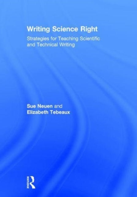 Book cover of: Writing Science Right. By: Sue Neuen