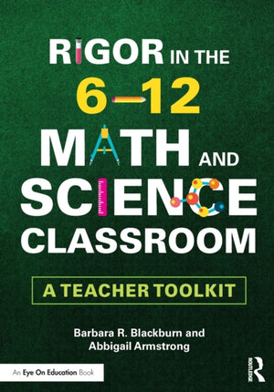 Rigor in the 6–12 Math and Science Classroom