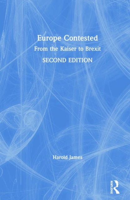 Book cover of: Europe Contested. By: Harold James
