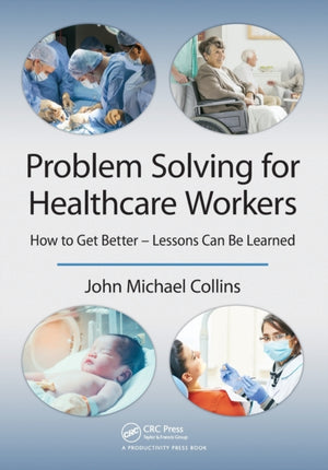 Problem Solving for Healthcare Workers