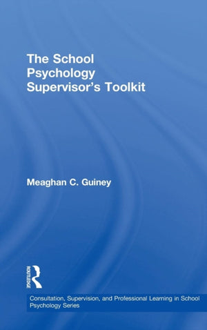The School Psychology Supervisor’s Toolkit