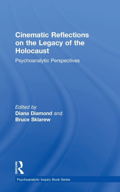 Book cover of: Cinematic Reflections on The Legacy of the Holocaust. By: Diana Diamond