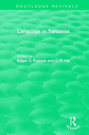 Routledge Revivals: Language in Tanzania (1980)