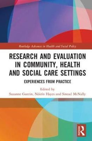 Research and Evaluation in Community, Health and Social Care Settings