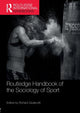 Book cover of: Routledge Handbook of the Sociology of Sport. By: Richard Giulianotti