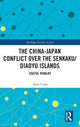 Book cover of: China-Japan Conflict over the Senkaku/Diaoyu Islands. By: Anna Costa