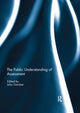 Book cover of: Public Understanding of Assessment. By: John E. Gardner