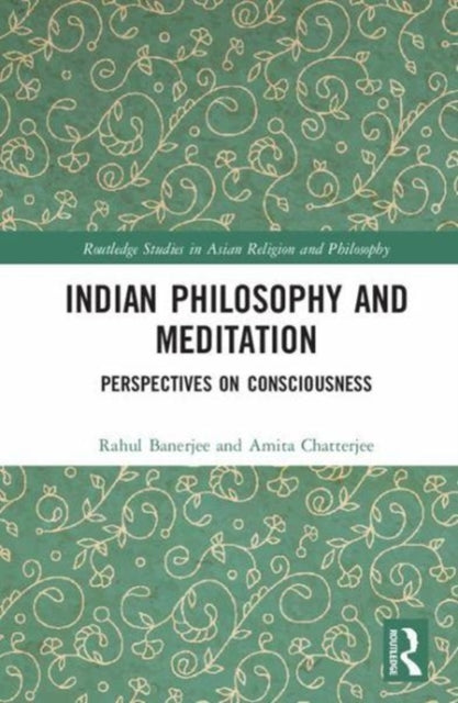 Book cover of: Indian Philosophy and Meditation. By: Rahul Banerjee