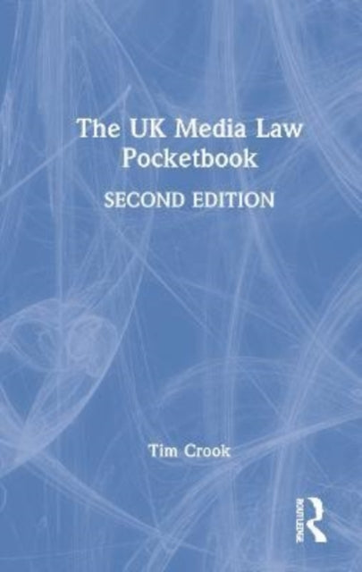 Book cover of: UK Media Law Pocketbook. By: Tim Crook