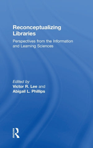 Reconceptualizing Libraries