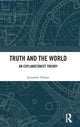 Book cover of: Truth and the World. By: Jonathan Tallant