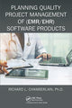 Book cover of: Planning Quality Project Management of (EMR/EHR) Software Products. By: Richard Chamberlain