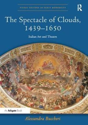 Spectacle of Clouds, 1439–1650