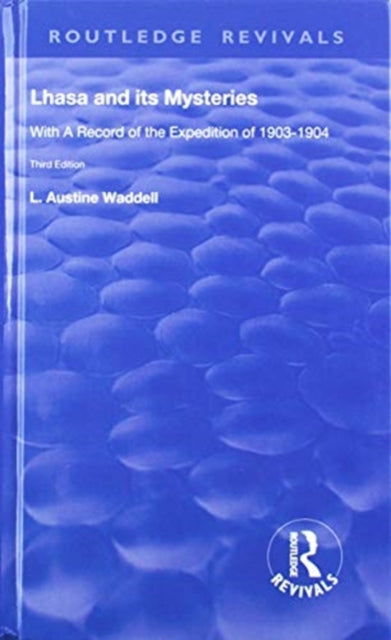 Book cover of: Lhasa and its Mysteries. By: L. Austine Waddell