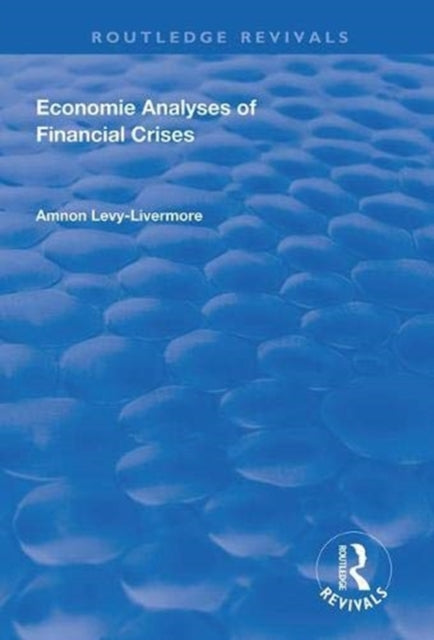 Book cover of: Economic Analyses of Financial Crises