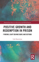 Book cover of: Positive Growth and Redemption in Prison. By: Lila Kazemian