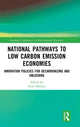 Book cover of: National Pathways to Low Carbon Emission Economies. By: Kurt Hübner