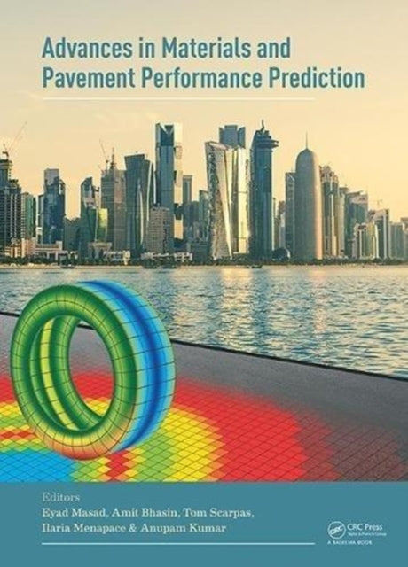 Book cover of: Advances in Materials and Pavement Prediction. By: Lindy M. Beasley