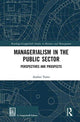 Book cover of: Managerialism in the Public Sector. By: Andrea Tomo