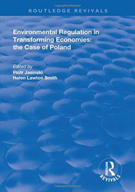 Book cover of: Environmental Regulation in Transforming Economies: The Case of Poland. By: Piotr Jasinski