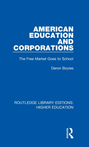 American Education and Corporations