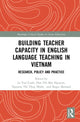 Book cover of: Building Teacher Capacity in English Language Teaching in Vietnam. By: Van Canh Le