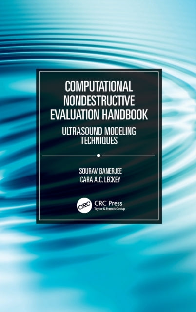 Book cover of: Computational Nondestructive Evaluation Handbook. By: Sourav Banerjee