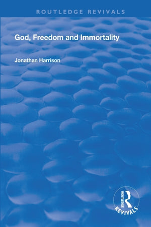 God, Freedom and Immortality