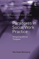 Book cover of: Paradoxes in Social Work Practice. By: Merlinda Weinberg