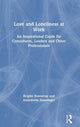 Book cover of: Love and Loneliness at Work. By: Brigitte Bonnerup