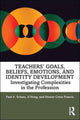 Book cover of: Teachers’ Goals, Beliefs, Emotions, and Identity Development. By: Paul A Schutz