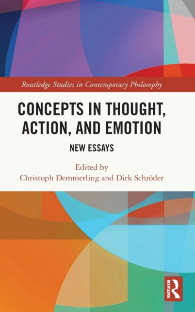 Book cover of: Concepts in Thought, Action, and Emotion. By: Christoph Demmerling