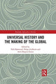 Book cover of: Universal History and the Making of the Global. By: Hall Bjørnstad