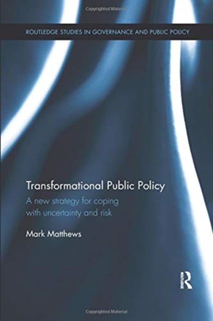 Book cover of: Transformational Public Policy. By: Mark Matthews