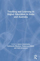 Book cover of: Teaching and Learning in Higher Education in India and Australia. By: James Arvanitakis