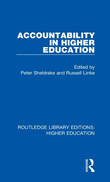 Book cover of: Accountability in Higher Education. By: Peter Sheldrake