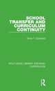 Book cover of: School Transfer and Curriculum Continuity. By: Brian T. Gorwood