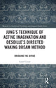 Book cover of: Jung's Technique of Active Imagination and Desoille's Directed Waking Dream Method. By: Laner Cassar