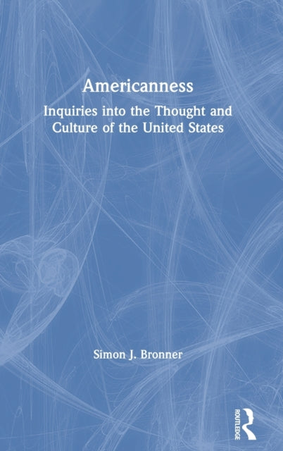 Book cover of: Americanness. By: Simon J. Bronner