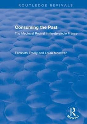 Consuming the Past